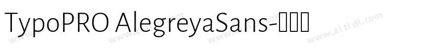 TypoPRO AlegreyaSans字体转换